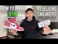 How To Make $100 A Day Reselling Sneakers