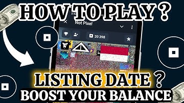 How To Play NotPixel - NotPixel Airdrop Listing Date!