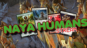 MTG - PleasantKenobi plays MODERN NAYA HUMANS, LEGACY MONORED STOMPY & A BIT OF RG BEES