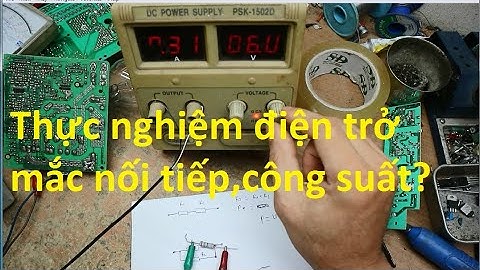 Điện trở mắc nối tiếp,song song ứng dụng trong mạch điện (1)