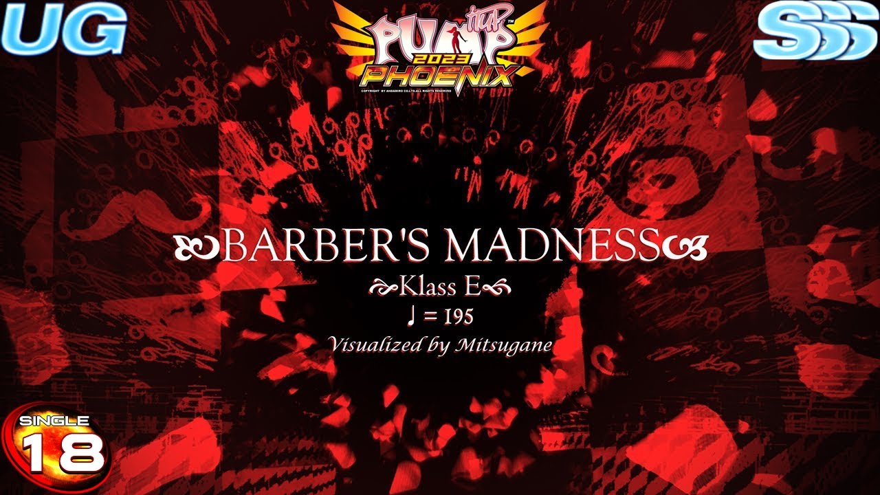 Pump It Up Phoenix - Barber's Madness S18 SSS UG
