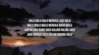 Ghifary Abilang - Jago halu (Lirik)