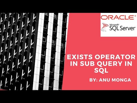 Exists Operator in Sub Query in SQL in Hindi || By : Anu Monga