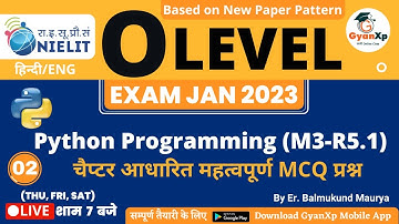 Class 2 || O Level Python Programming (M3-R5.1) || O Level Exam January 2023 || GyanXp