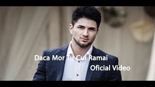 VASILE MACOVEI - DACA MOR TU CUI RAMAI OFFICIAL VIDEO 2018