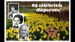 Hommage à 85 célébrités francophones disparues (5ème série)