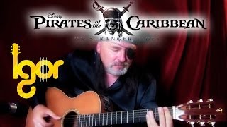 Video thumbnail of "Рiratеs Of Тhe Саribbеan Тheme ( Revised ) - Igor Presnyakov - acoustic guitar"