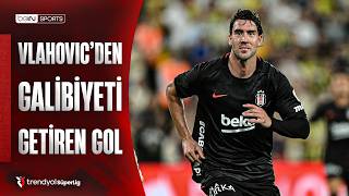 ⚫️⚪️ Orkun Kökçü’nün asisti, Dusan Vlahovic’in galibiyeti getiren golü! | Fenerbahçe - Beşiktaş