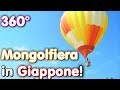 [360] In Mongolfiera a 360°! - Vivi Giappone