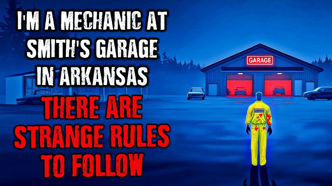 I'm a Mechanic at Smith's Garage in Arkansas, There are STRANGE RULES to follow !