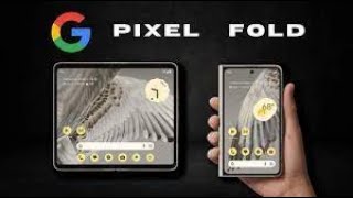 Google Pixel Fold: Foldable Phone Engineered by Google | Top 10 Features | Pixel Fold | Google Fold