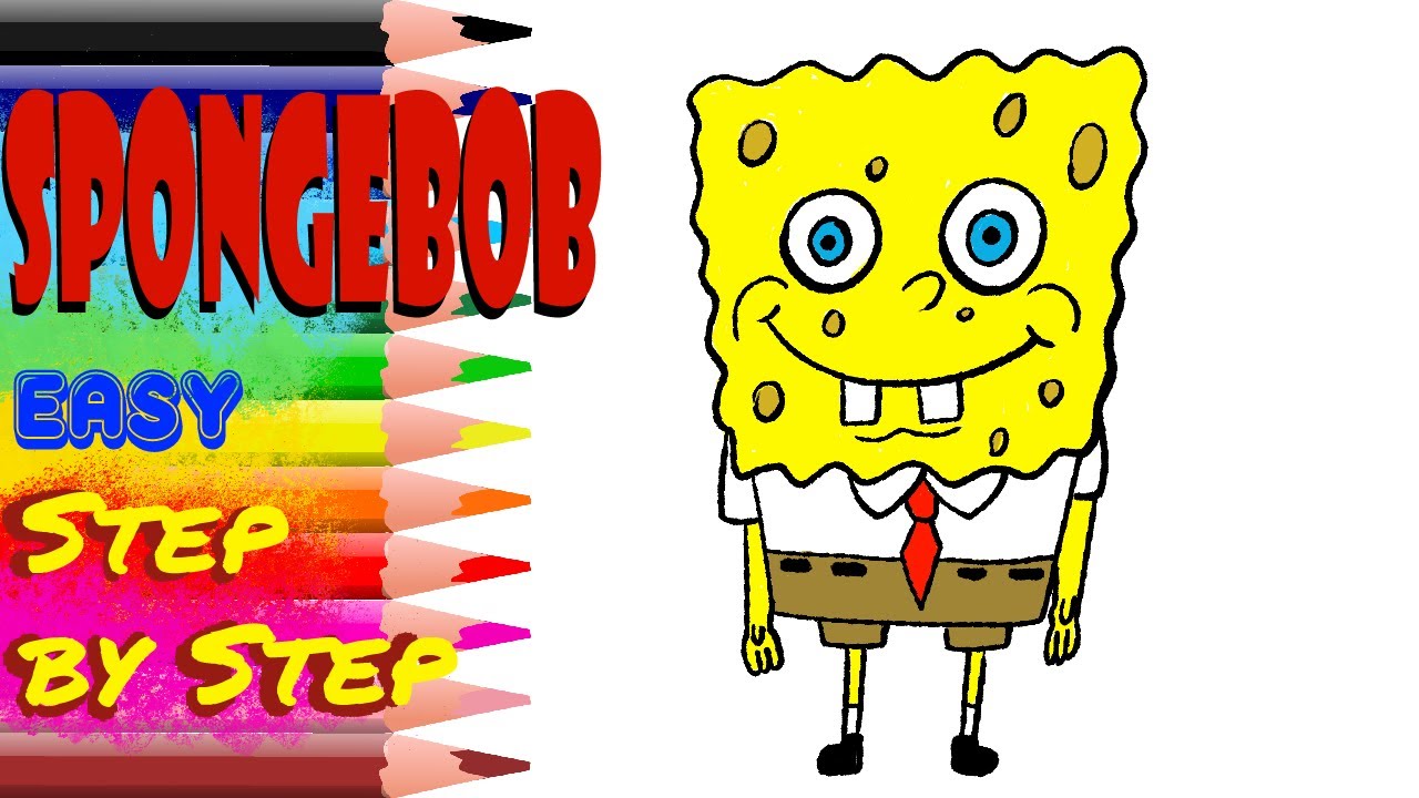 How to Draw SpongeBob SquarePants EASY step by step - YouTube