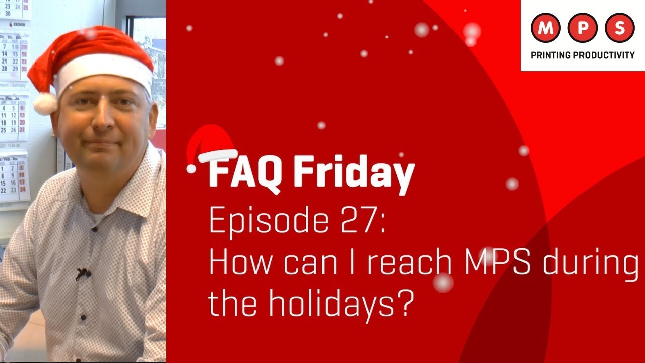 MPS FAQ Friday #27: How can I reach MPS during the holidays?