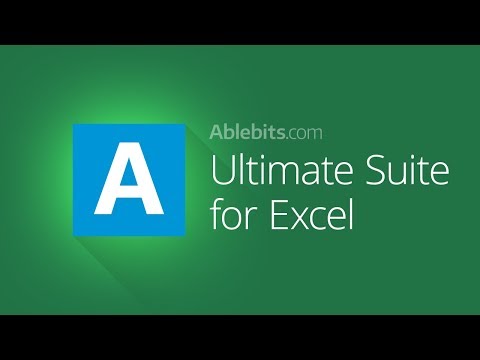 Ablebits Ultimate Suite: 70+ professional tools for your daily work in Excel 2021 – 2016