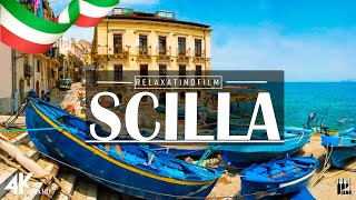Beautiful Scilla, Calabria 4K • Relaxing Italian Music, Instrumental Romantic • Video 4K UltraHD