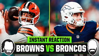 NFL Week 13 MNF Instant Reaction | Cleveland Browns vs. Denver Broncos