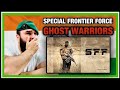 British Marine Reacts To SFF - The Ghost Warriors - Special Frontier Force - Indian Special Forces