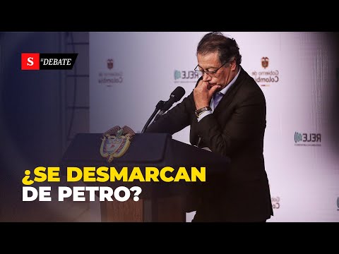 "Quienes han chupado de ‘la teta’ del Gobierno Petro SE VAN A DESMARCAR” | El Debate en Semana