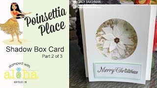 SHADOW BOX Poinsettia Card