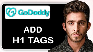 How to Add H1 Tags in GoDaddy Website Builder – Step-by-Step Guide to Optimize SEO Headings