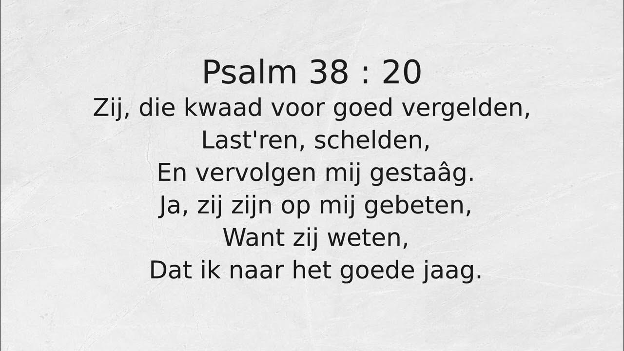Psalm 38 20 Zij Die Kwaad Voor Goed Vergelden YouTube psalm-38-20-zij-die-kwaad-voor-goed-vergelden-youtube
