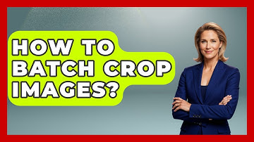 How To Batch Crop Images? - Graphic Design Nerd