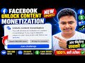 Facebook Unlock content monetization new update | Unlock content monetization challange complete