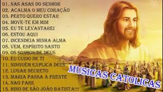 Top 20 Musicas Catolicas - Nas Asas do Senhor, Acalma o Meu Coração, Vem, Espírito Santo, NAO PARE