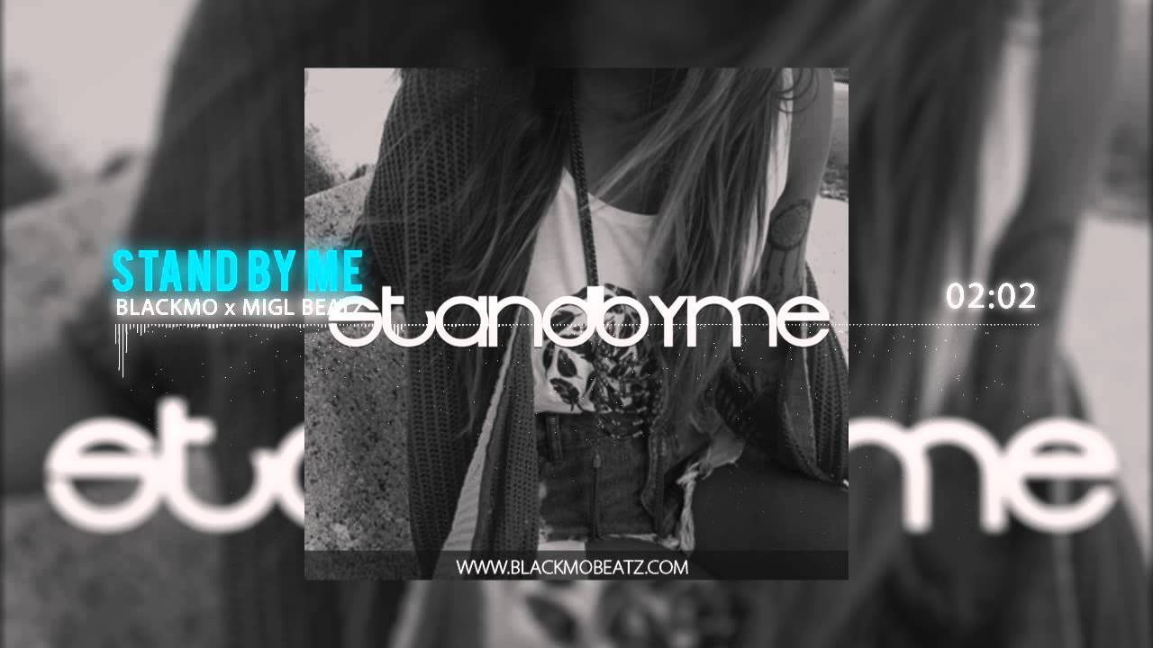 *R&B* BlackMo x MigL Beatz - StandByMe