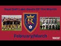 Real Salt Lake Goal Of The Month For February and March 