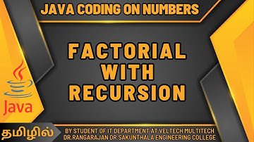 FACTORIAL WITH RECURSION USING JAVA IN TAMIL