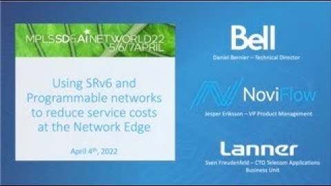 MPLS 22 Leveraging SRv6 and P4 Programmable Switch Fabric at the Network Edge