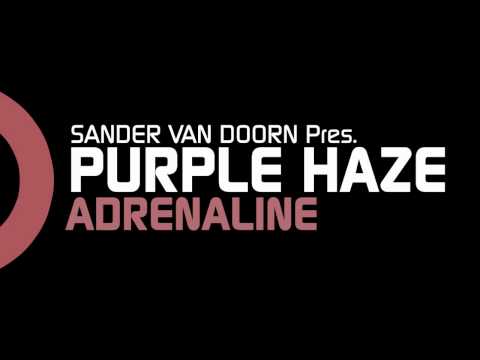 Sander van Doorn pres. Purple Haze - Adrenaline (O...