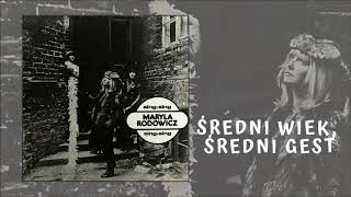 Maryla Rodowicz - Średni wiek, średni gest [Official Audio]