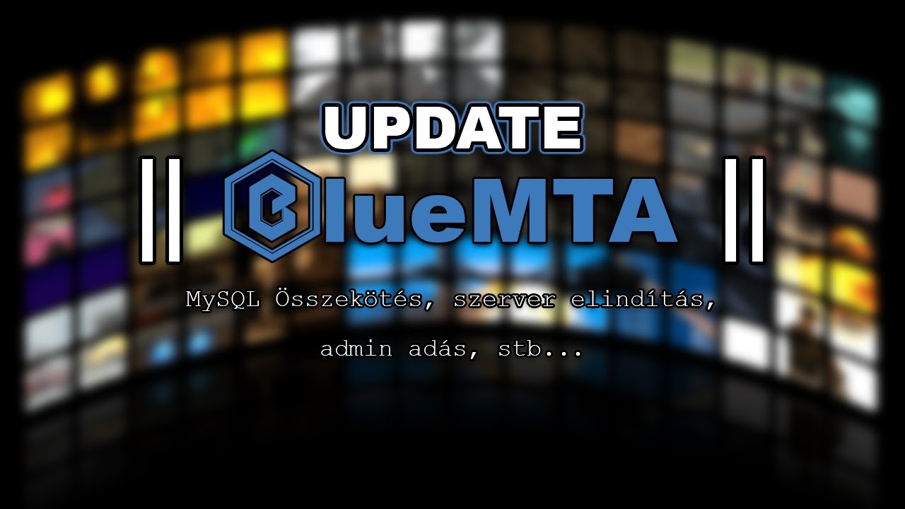 MTA DEV || BlueMTA [UPDATE] - SQL összekötés, elindítás, admin adás ...