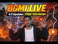 BGMI LIVE 4.3 Update | FREE TDM ROOM | FREE UC GIVEAWAY 1v1 TDM M416 vs SNIPER