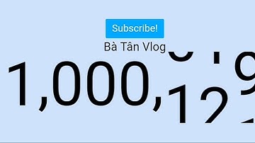 Bà Tân Vlog Livestream Đón 1 Triệu Subcribe_ khoảnh khắc Bà Tân Vlog ăn mừng 1 triệu subcribe