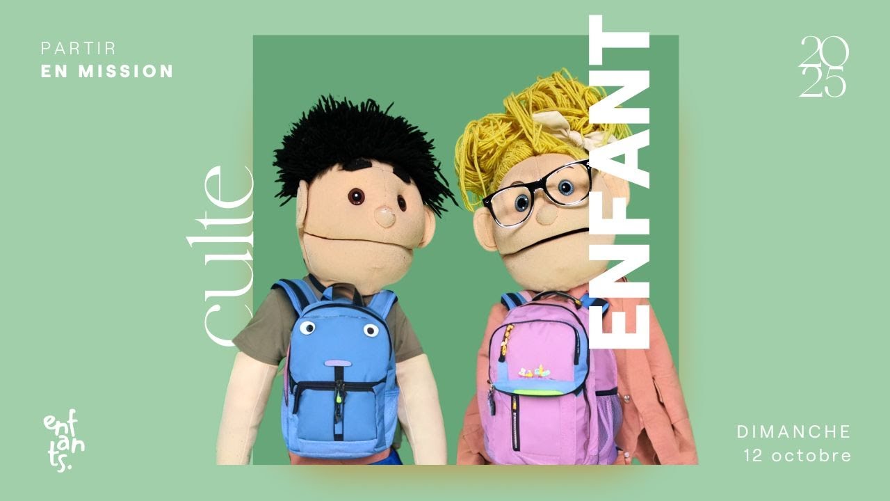 Partir en mission - Génération Enfants [12/10/2025]