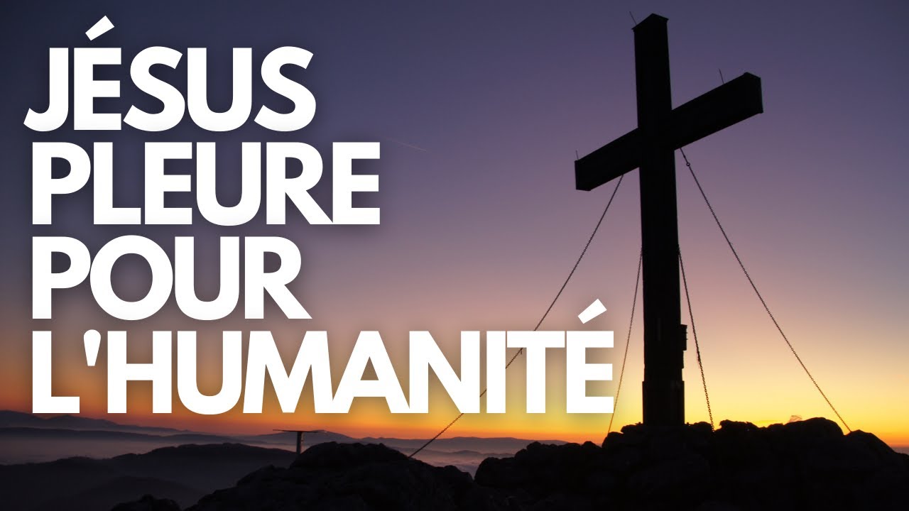 Les LARMES de DIEU pour ses ENFANTS - YouTube