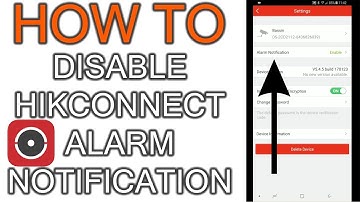 How to Disable / Enable Alarm on HikConnect