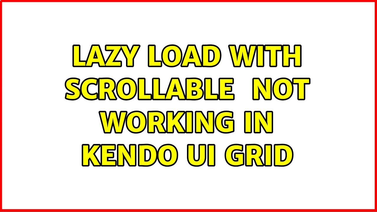 Lazy Load with Scrollable {Virtualtrue} not working in Kendo UI Grid