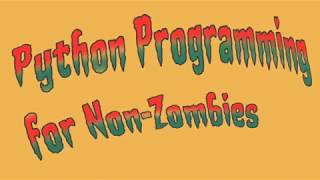 Python Programming for Non-Zombies Archer Academy Enrichment