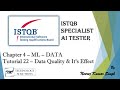 ISTQB AI Tester | Data Quality and its Effect on ML Model | AI Tester Certification | AI Tutorials