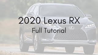 2020 Lexus RX Full Tutorial  Deep Dive