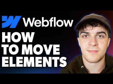 How to Move Elements on Webflow [2025 Full Guide]