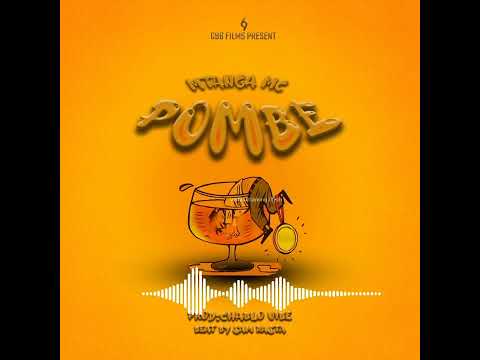 Mtanga mc   pombe official music audio                 trending  pombe  vibes