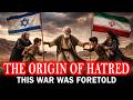 The Shocking Biblical Origin Of Israel Iran Hatred Finally Revealed
