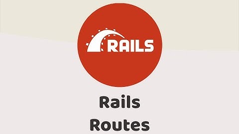 Episode #328 - Rails Routes | Preview