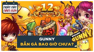 Gunny - Huyền Thoại Đập Đồ +12 Mất Ăn Mất Ngủ Một Thời | Game Này Năm Xưa #2