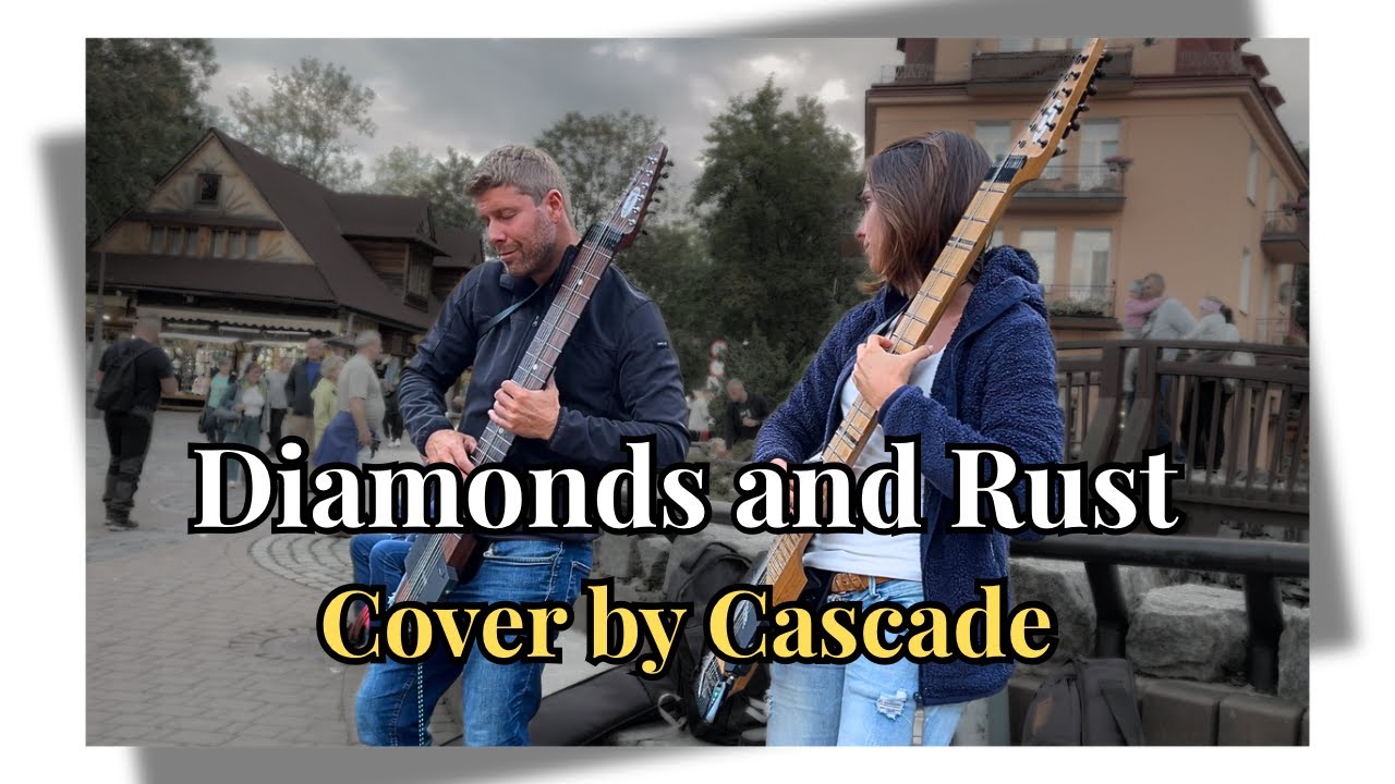 Diamonds and Rust – Live in Zakopane, Poland | Chapman Stick Duo